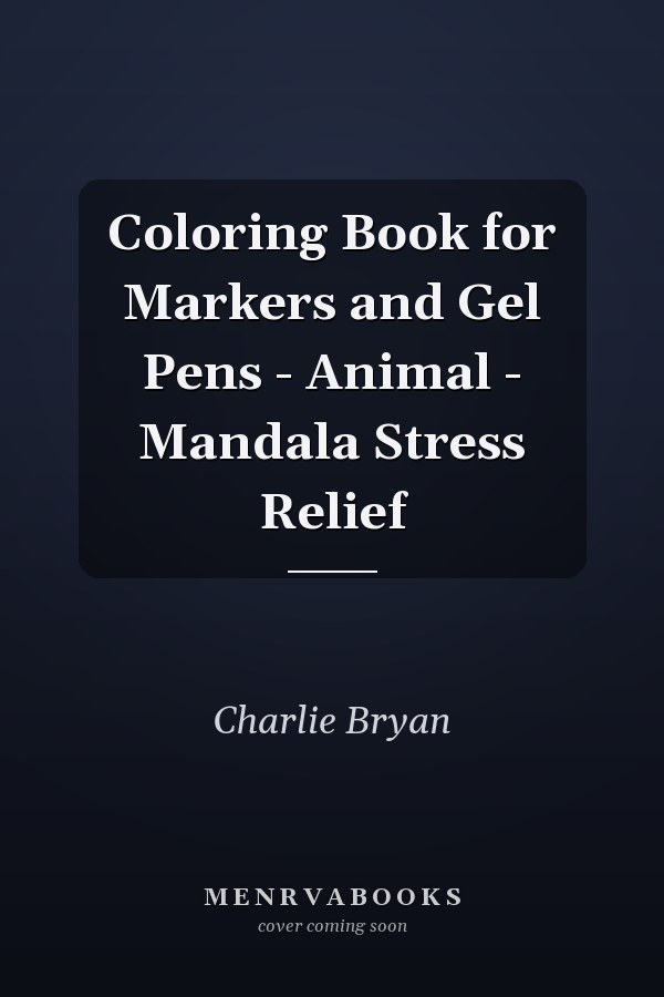 Coloring Book for Markers and Gel Pens - Animal - Mandala Stress Relief