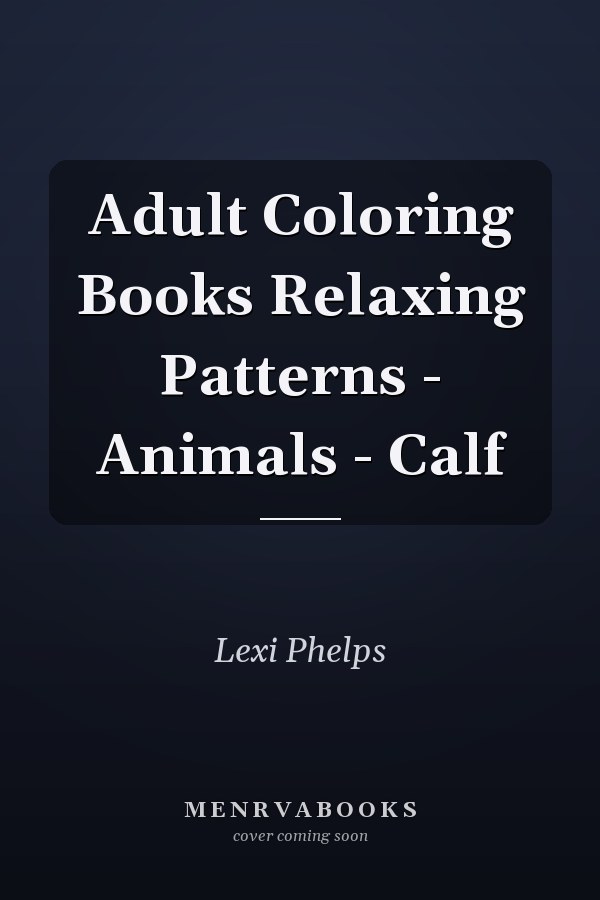 Adult Coloring Books Relaxing Patterns - Animals - Calf