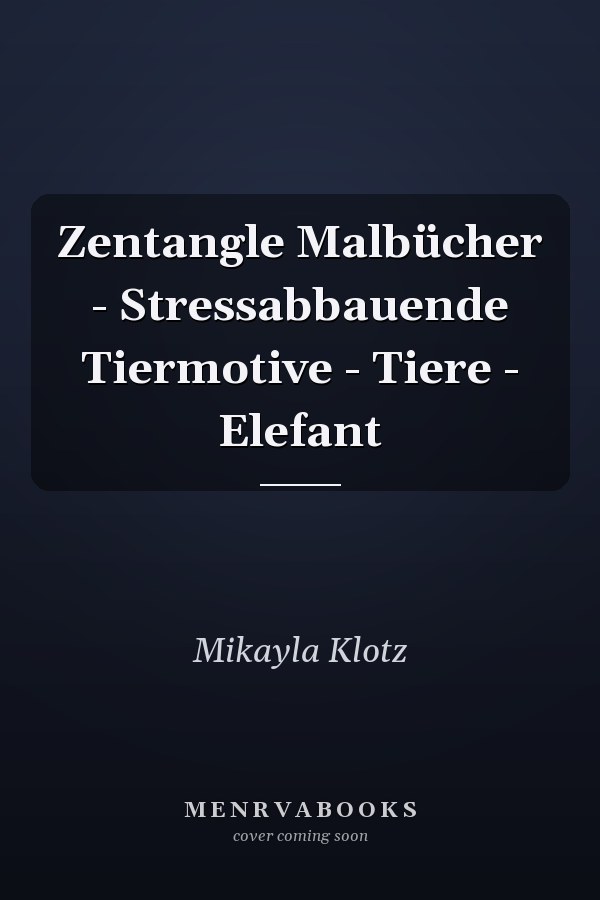 Zentangle Malbücher - Stressabbauende Tiermotive - Tiere - Elefant