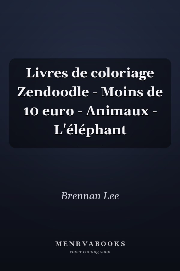 Livres de coloriage Zendoodle - Moins de 10 euro - Animaux - L'éléphant