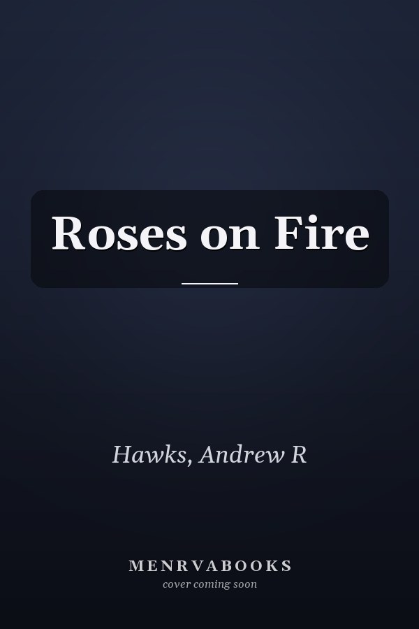 Roses on Fire