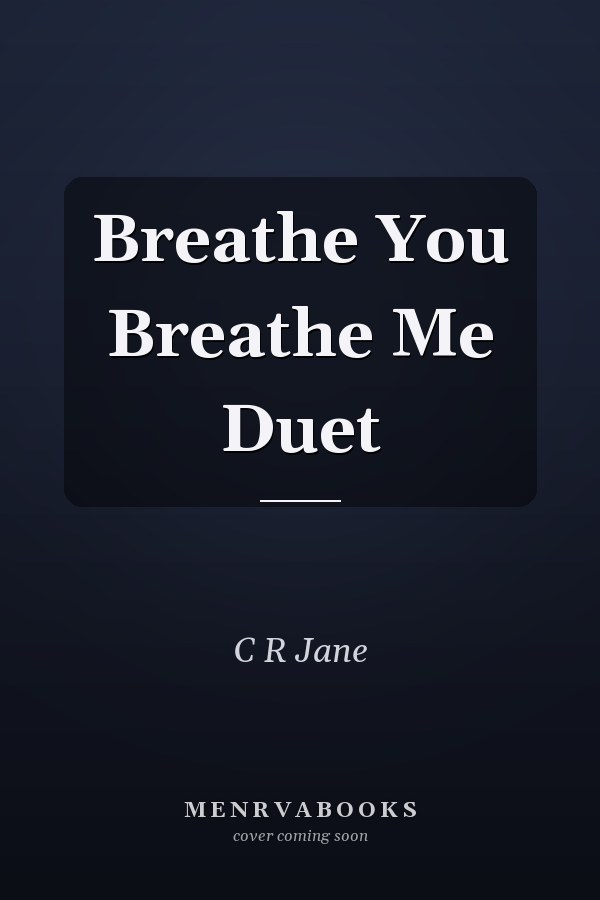 Breathe You Breathe Me Duet