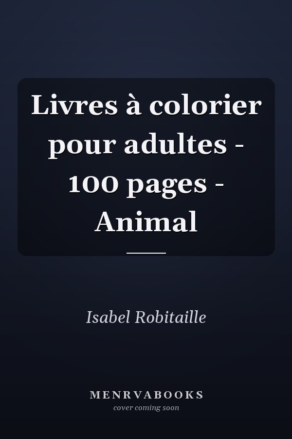 Livres à colorier pour adultes - 100 pages - Animal