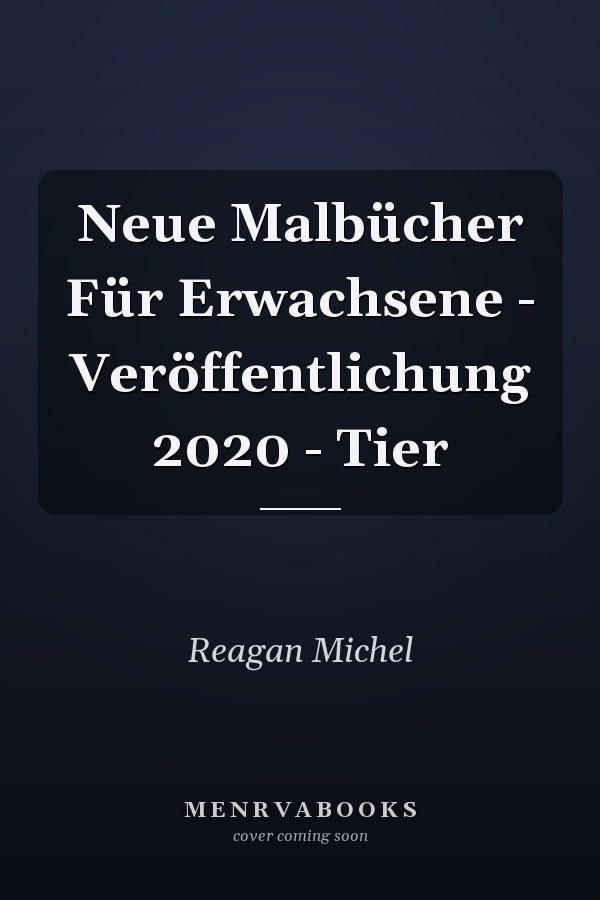 Neue Malbücher Für Erwachsene - Veröffentlichung 2020 - Tier