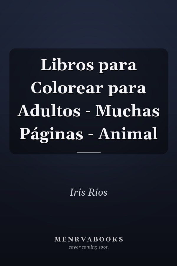 Libros para Colorear para Adultos - Muchas Páginas - Animal