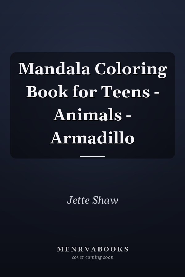 Mandala Coloring Book for Teens - Animals - Armadillo