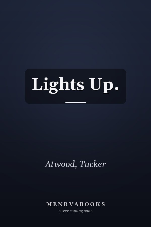 Lights Up.