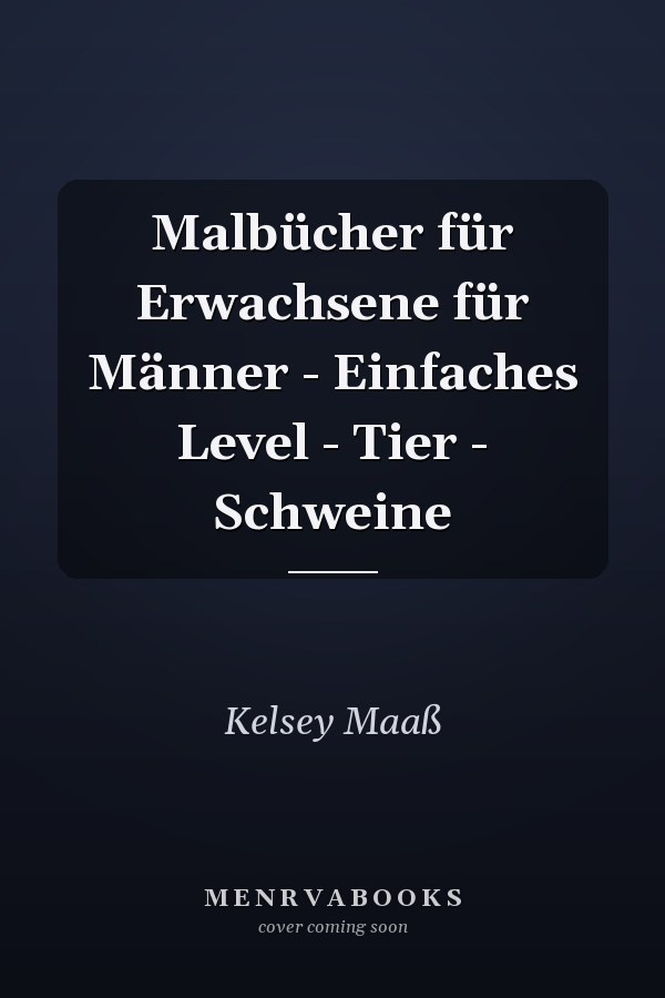 Malbücher für Erwachsene für Männer - Einfaches Level - Tier - Schweine