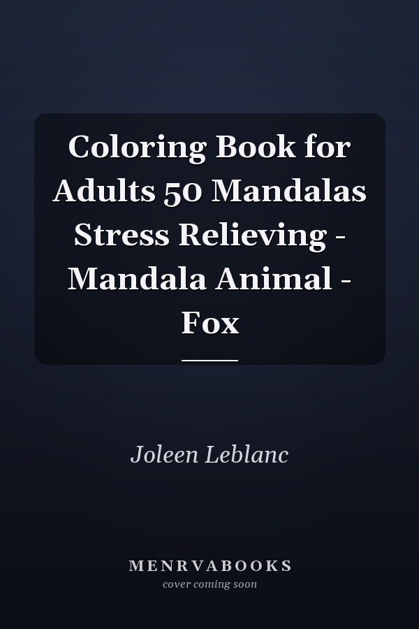 Coloring Book for Adults 50 Mandalas Stress Relieving - Mandala Animal - Fox