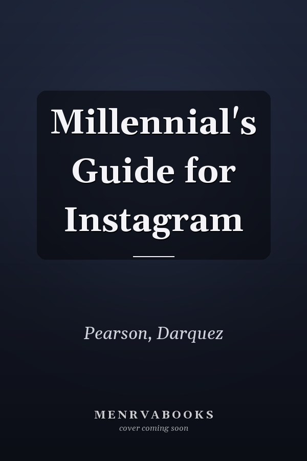 Millennial's Guide for Instagram