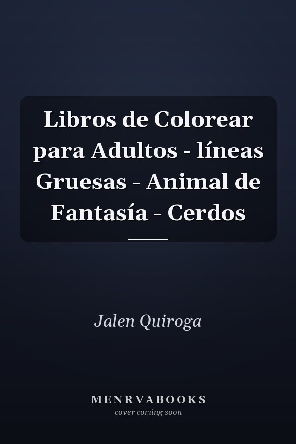 Libros de Colorear para Adultos - líneas Gruesas - Animal de Fantasía - Cerdos
