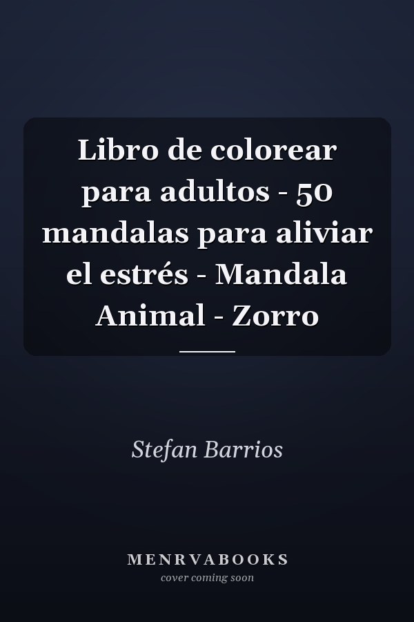 Libro de colorear para adultos - 50 mandalas para aliviar el estrés - Mandala Animal - Zorro