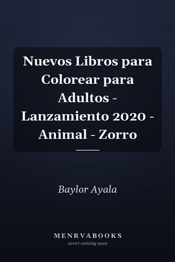 Nuevos Libros para Colorear para Adultos - Lanzamiento 2020 - Animal - Zorro