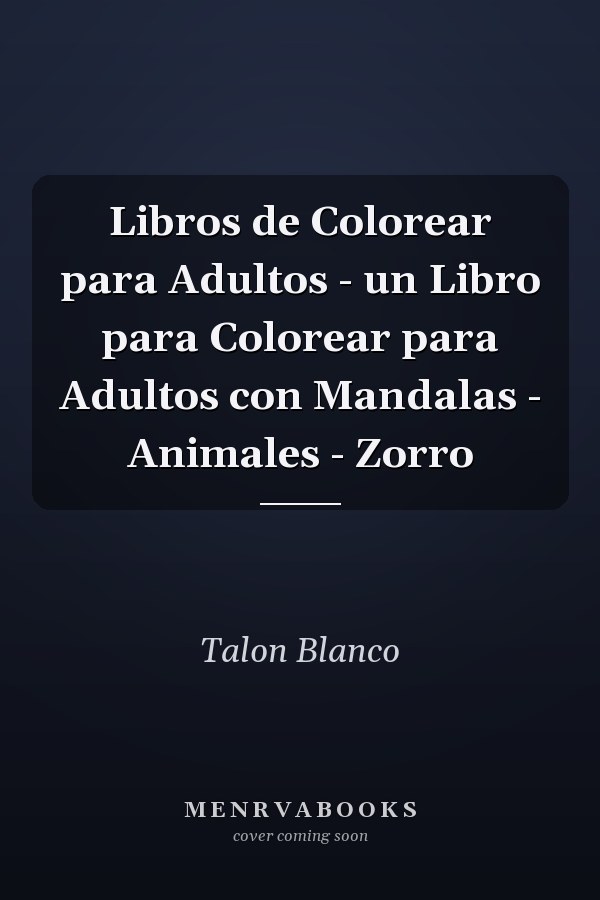 Libros de Colorear para Adultos - un Libro para Colorear para Adultos con Mandalas - Animales - Zorro