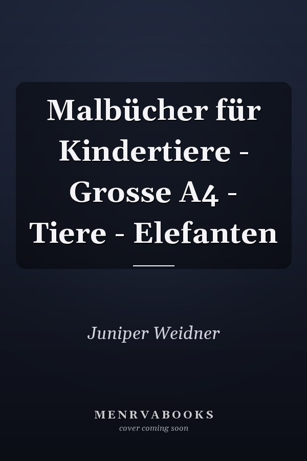 Malbücher für Kindertiere - Grosse A4 - Tiere - Elefanten