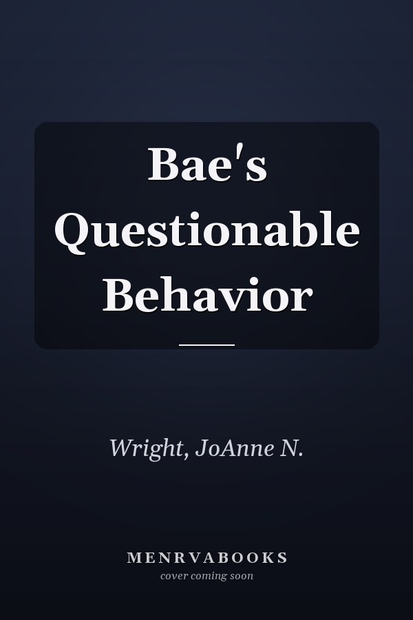 Bae's Questionable Behavior