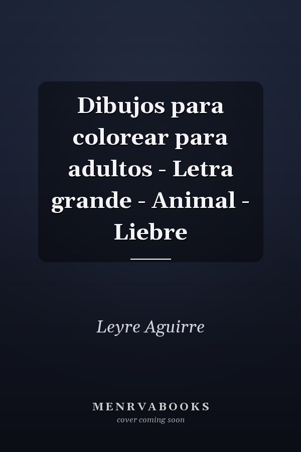 Dibujos para colorear para adultos - Letra grande - Animal - Liebre