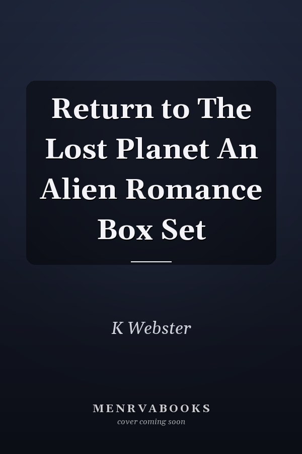 Return to The Lost Planet An Alien Romance Box Set