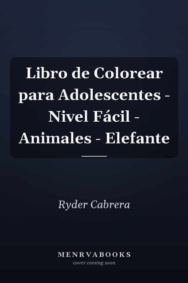 Libro de Colorear para Adolescentes - Nivel Fácil - Animales - Elefante
