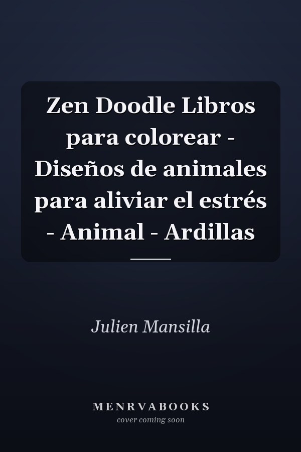 Zen Doodle Libros para colorear - Diseños de animales para aliviar el estrés - Animal - Ardillas