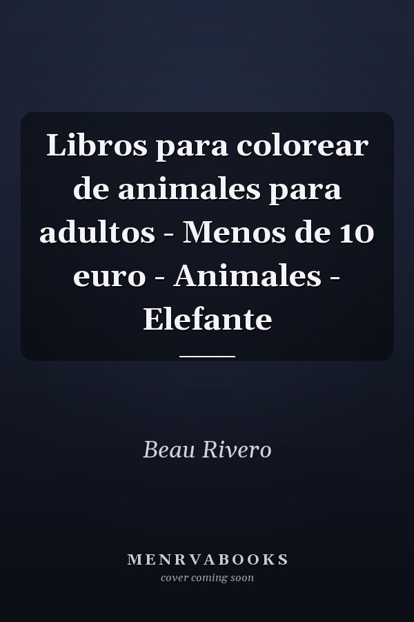 Libros para colorear de animales para adultos - Menos de 10 euro - Animales - Elefante