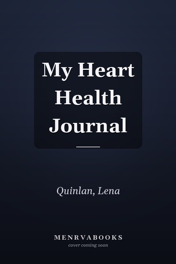 My Heart Health Journal