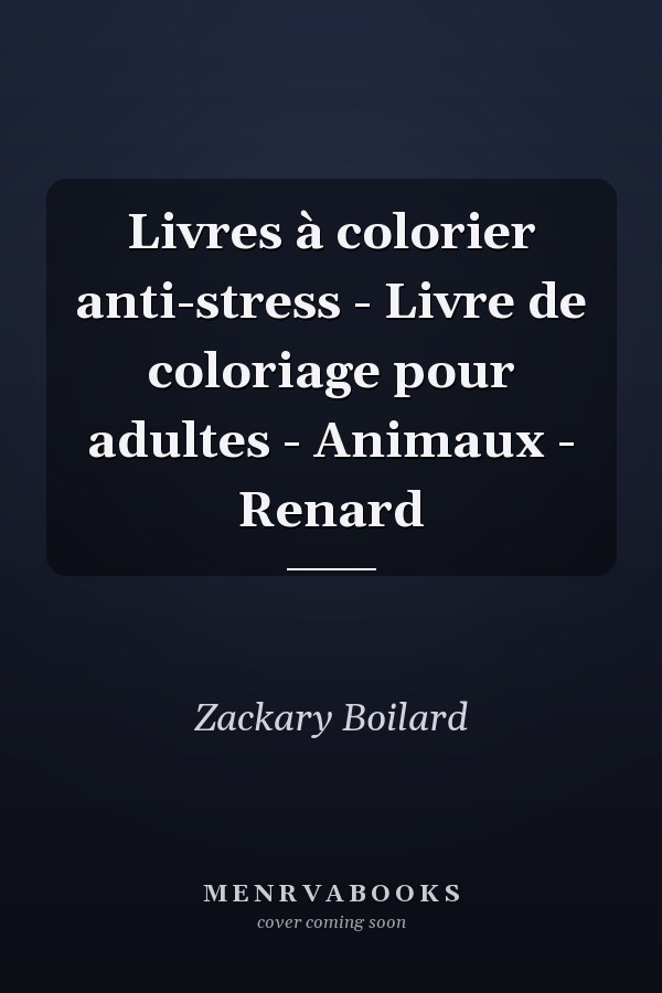 Livres à colorier anti-stress - Livre de coloriage pour adultes - Animaux - Renard
