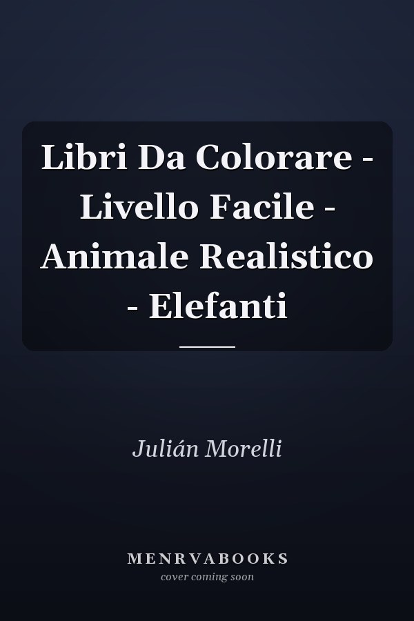 Libri Da Colorare - Livello Facile - Animale Realistico - Elefanti