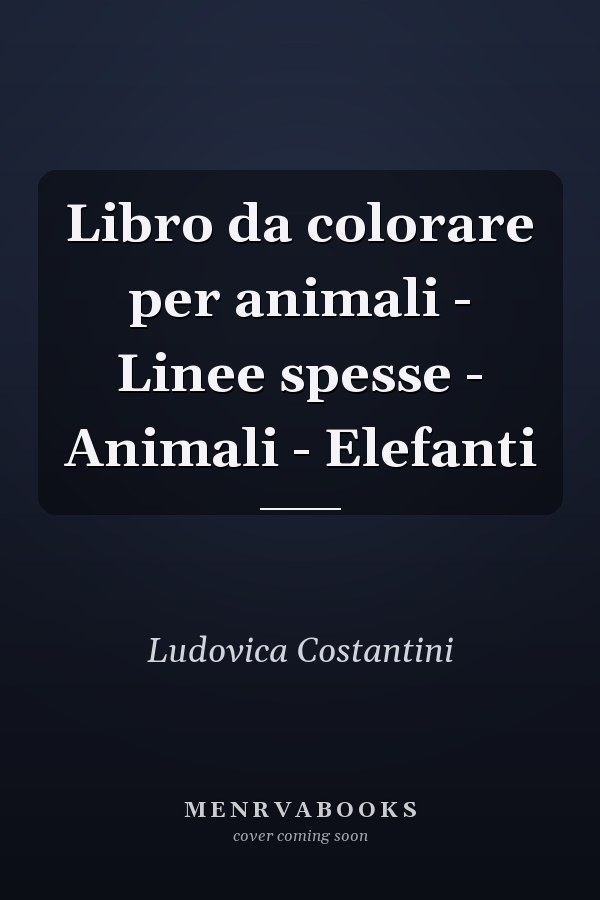 Libro da colorare per animali - Linee spesse - Animali - Elefanti