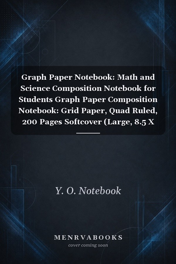 Graph Paper Notebook: Math and Science Composition Notebook for Students Graph Paper Composition Notebook: Grid Paper, Quad Ruled, 200 Pages Softcover (Large, 8.5 X 11, Abstract Patterns Design)