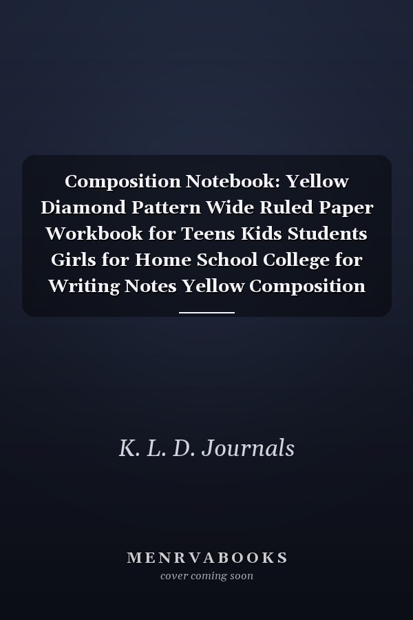 Composition Notebook: Yellow Diamond Pattern Wide Ruled Paper Workbook for Teens Kids Students Girls for Home School College for Writing Notes Yellow Composition Notebook