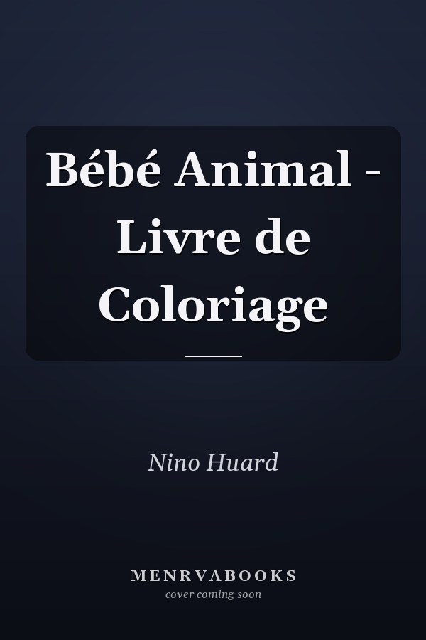 Bébé Animal - Livre de Coloriage