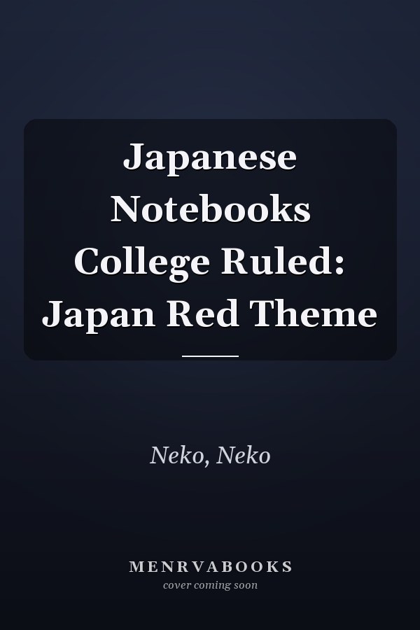 Japanese Notebooks College Ruled: Japan Red Theme