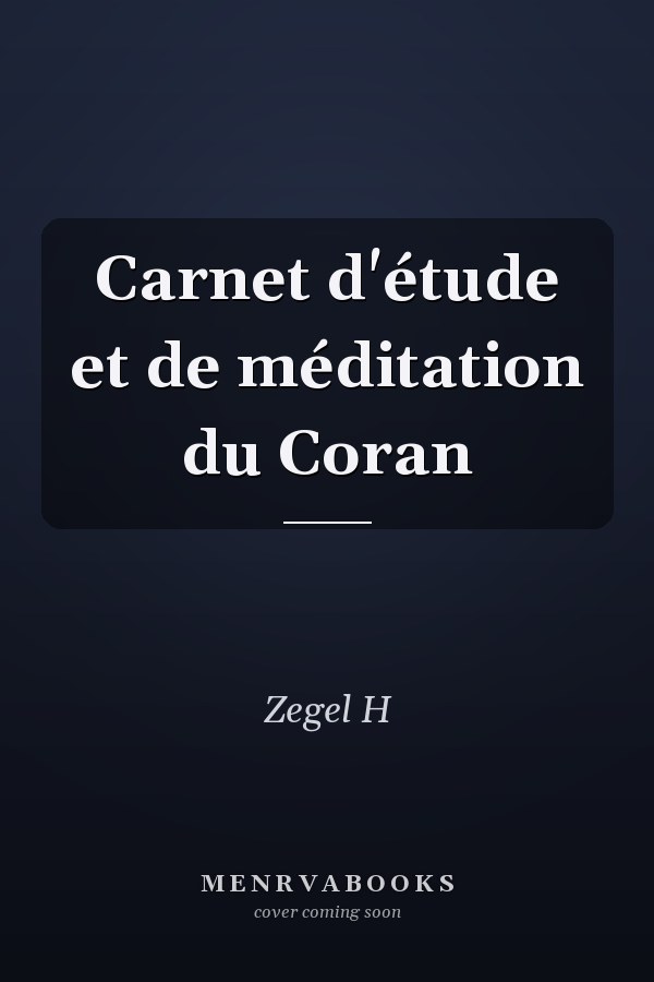 Carnet d'étude et de méditation du Coran