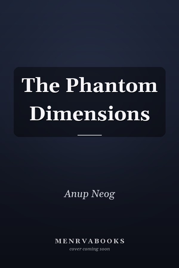 The Phantom Dimensions