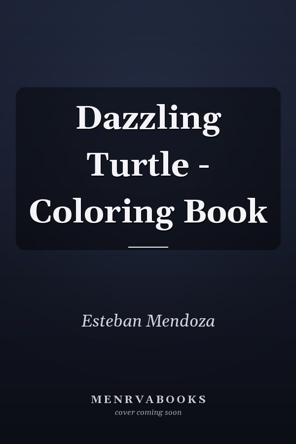 Dazzling Turtle - Coloring Book