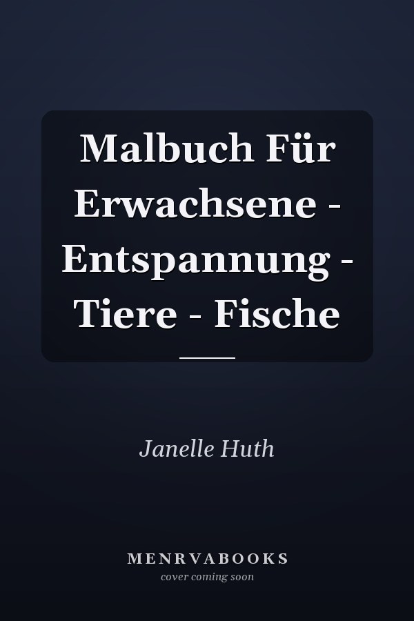 Malbuch Für Erwachsene - Entspannung - Tiere - Fische
