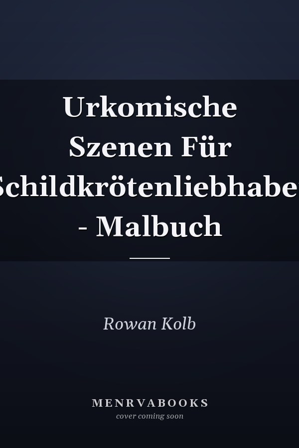 Urkomische Szenen Für Schildkrötenliebhaber - Malbuch