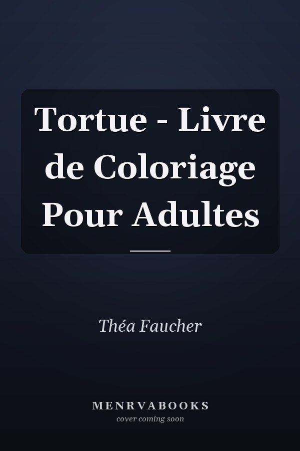 Tortue - Livre de Coloriage Pour Adultes