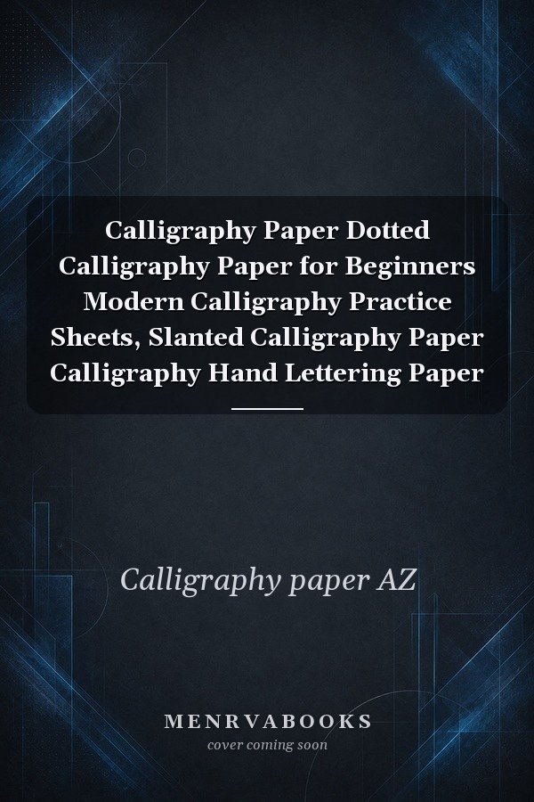 Calligraphy Paper Dotted Calligraphy Paper for Beginners Modern Calligraphy Practice Sheets, Slanted Calligraphy Paper Calligraphy Hand Lettering Paper