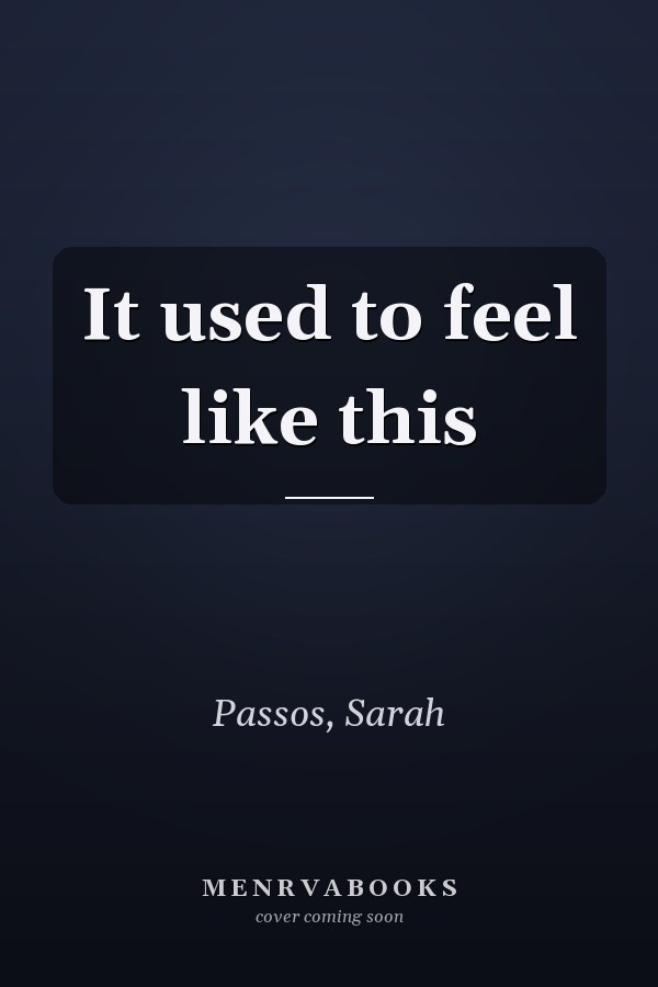 It used to feel like this