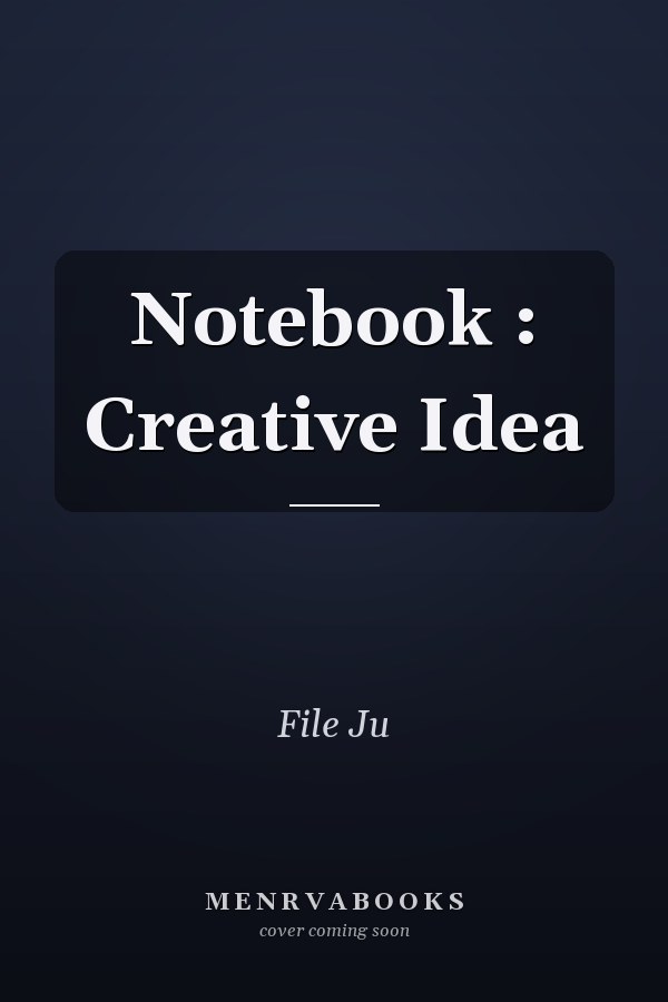 Notebook : Creative Idea