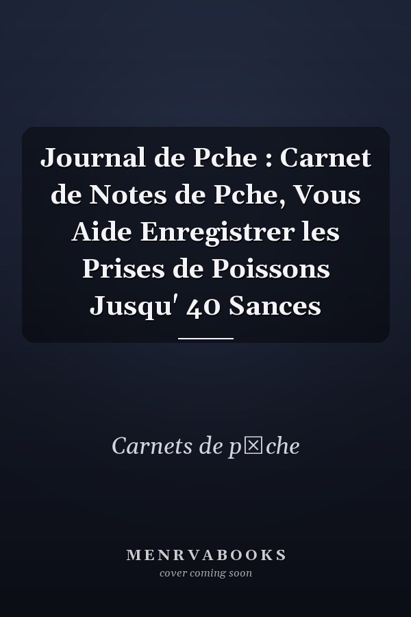 Journal de Pche : Carnet de Notes de Pche, Vous Aide  Enregistrer les Prises de Poissons Jusqu' 40 Sances