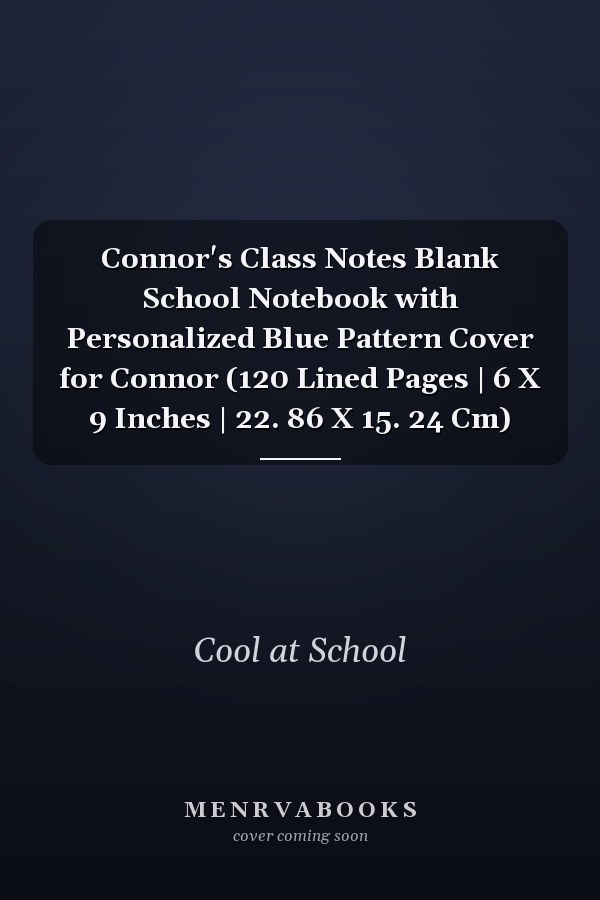 Connor's Class Notes Blank School Notebook with Personalized Blue Pattern Cover for Connor