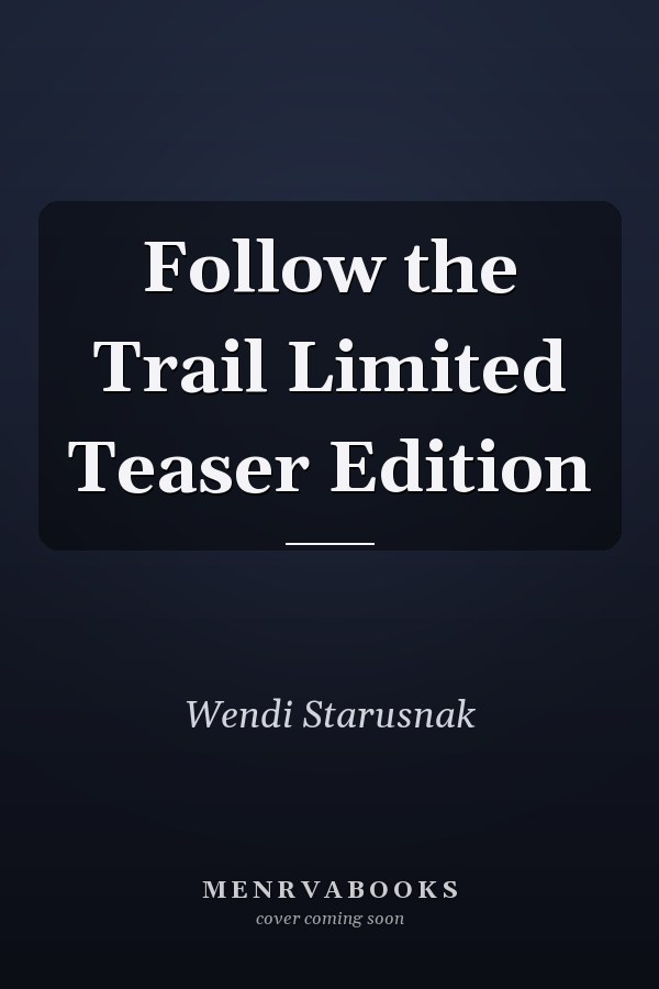 Follow the Trail Limited Teaser Edition