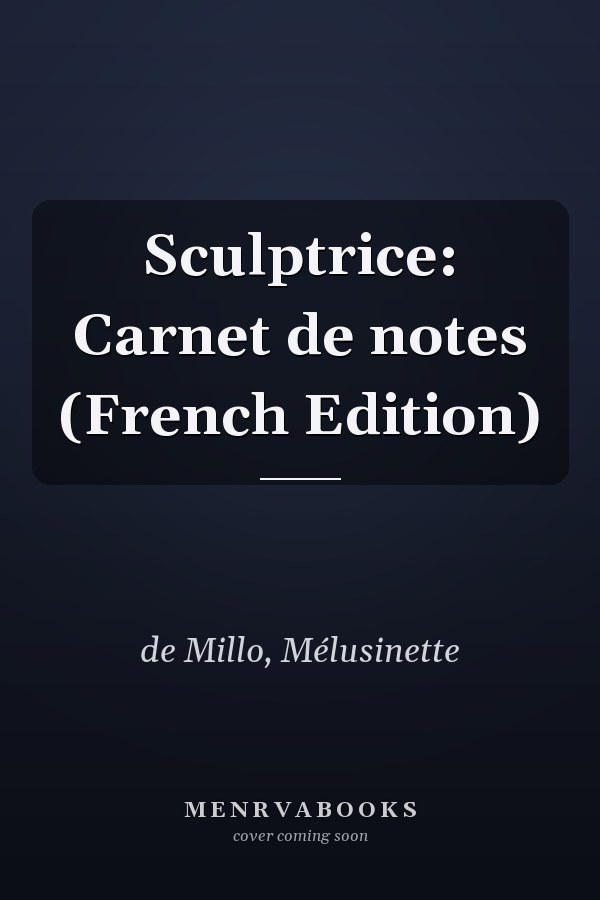 Sculptrice: Carnet de notes (French Edition)