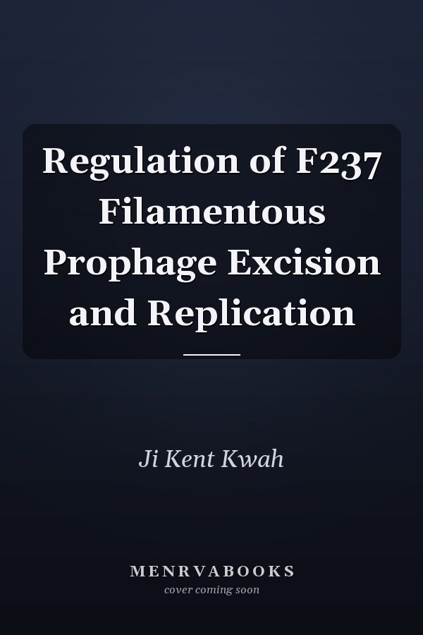 Regulation of F237 Filamentous Prophage Excision and Replication