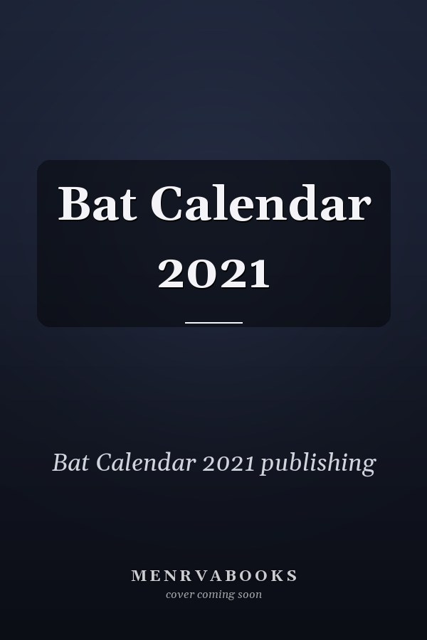 Bat Calendar 2021