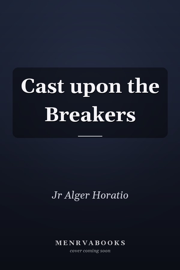 Cast upon the Breakers