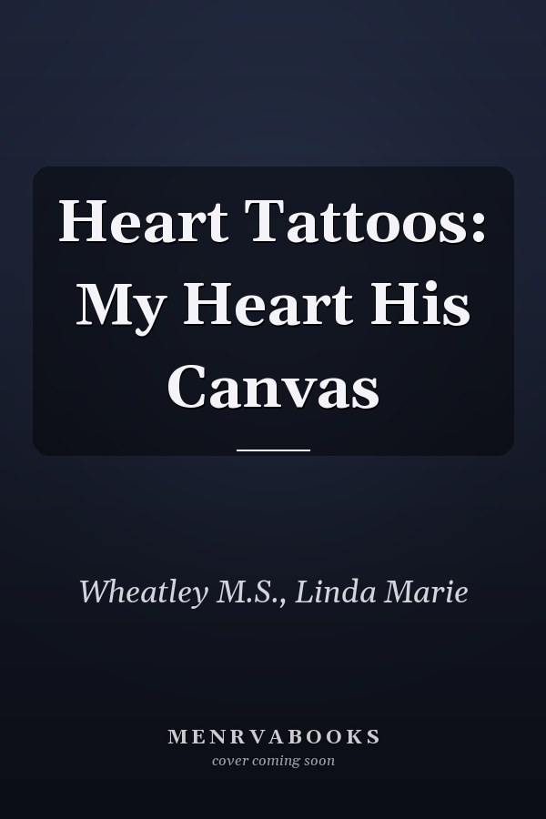 Heart Tattoos: My Heart His Canvas